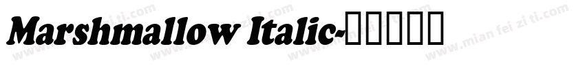 Marshmallow Italic字体转换